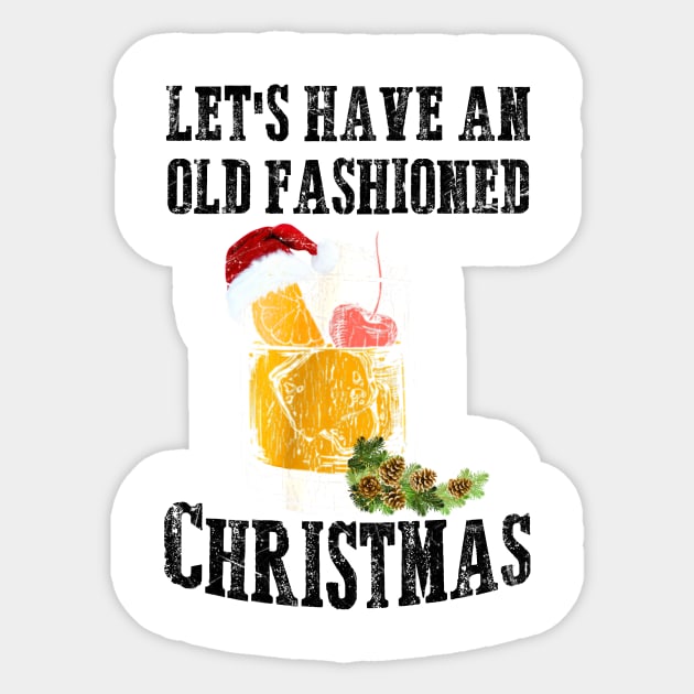 LET'S HAVE AN OLD FASHIONED CHRISTMAS Sticker by SamaraIvory